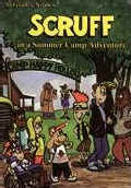 Scruff-In a Summer Camp Adventure