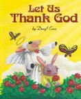 Let Us Thank God